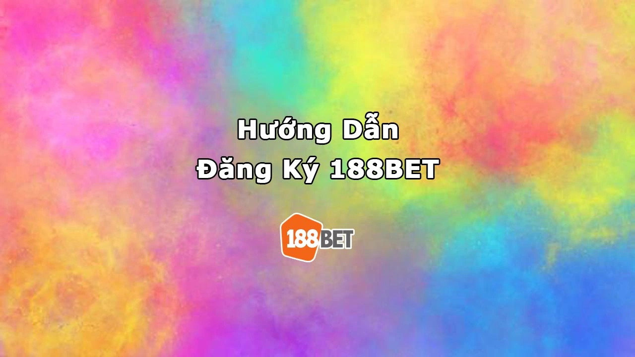 Đăng ký 188BET